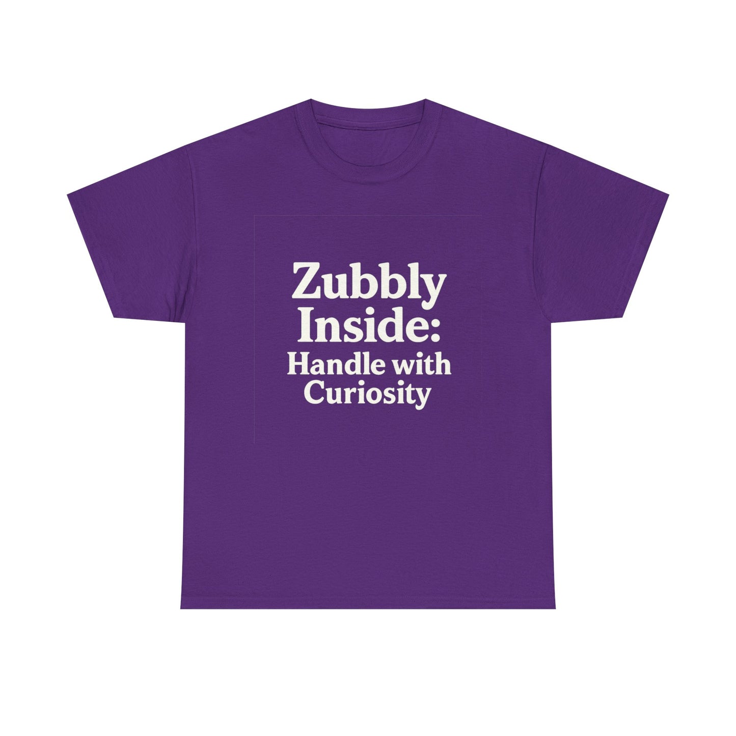 Purple t-shirt with white text 'Zubbly Inside: Handle with Curiosity' on a white background