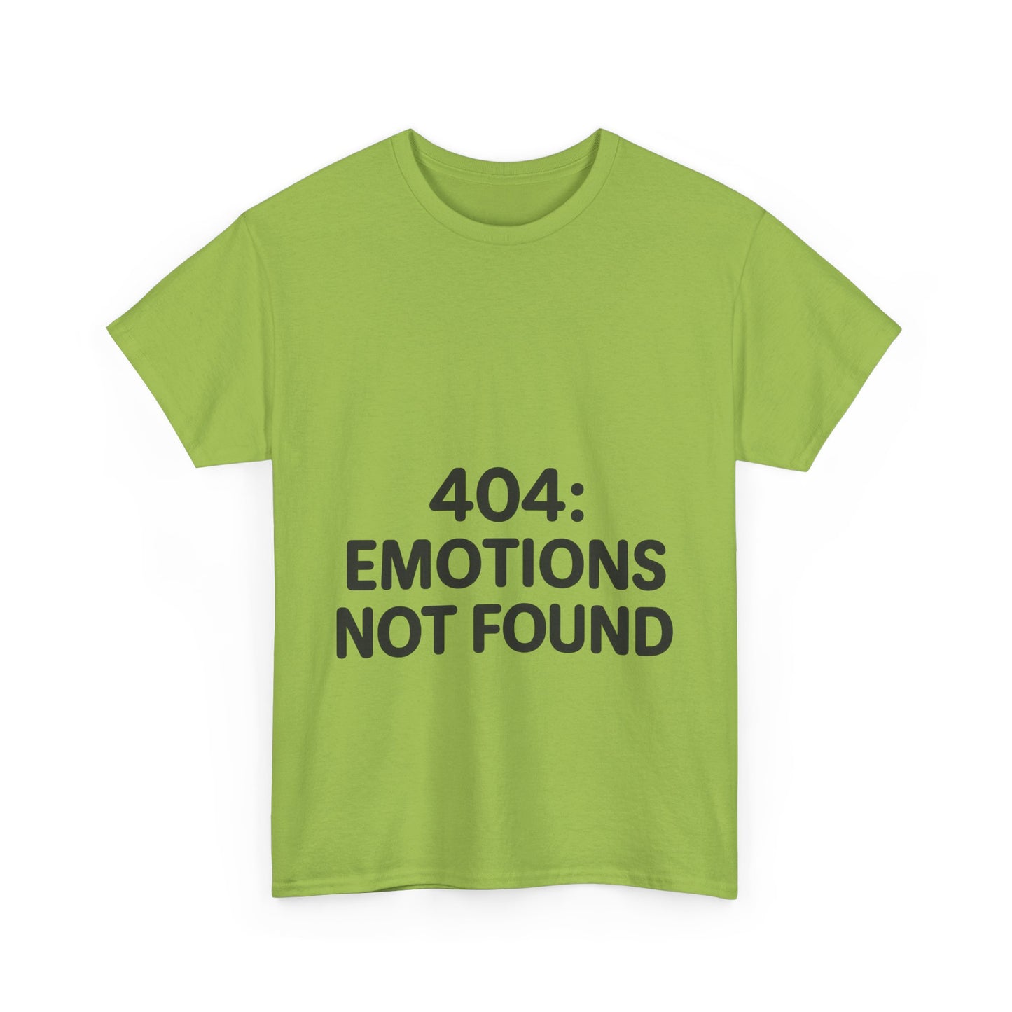 Green t-shirt with '404: Emotions Not Found' text on a white background