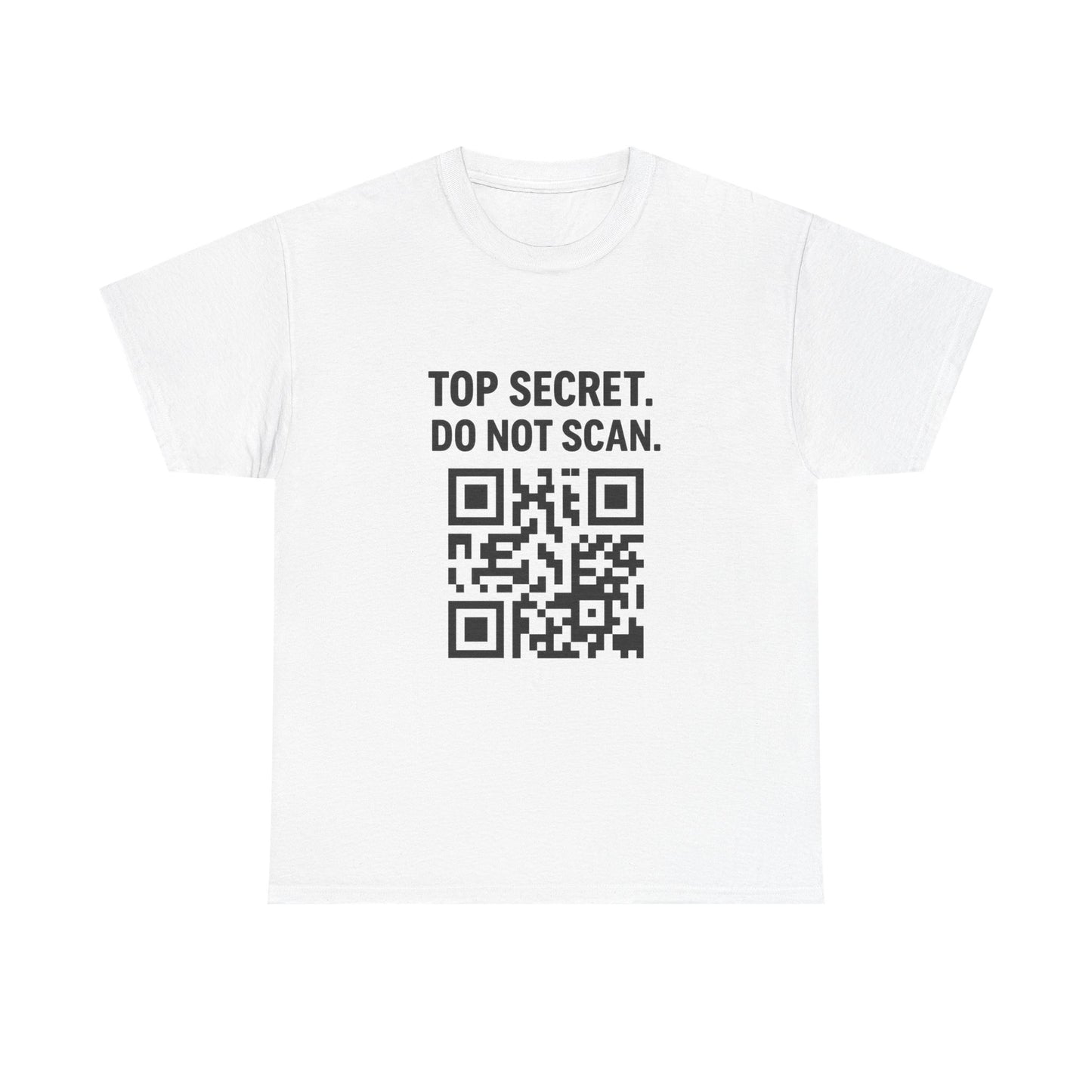 Top Secret Do Not Scan QR Code T-Shirt, Unisex Cotton Tee for Laughs, Awkward Humor Gift, Casual Wear, Unique Graphic Tee