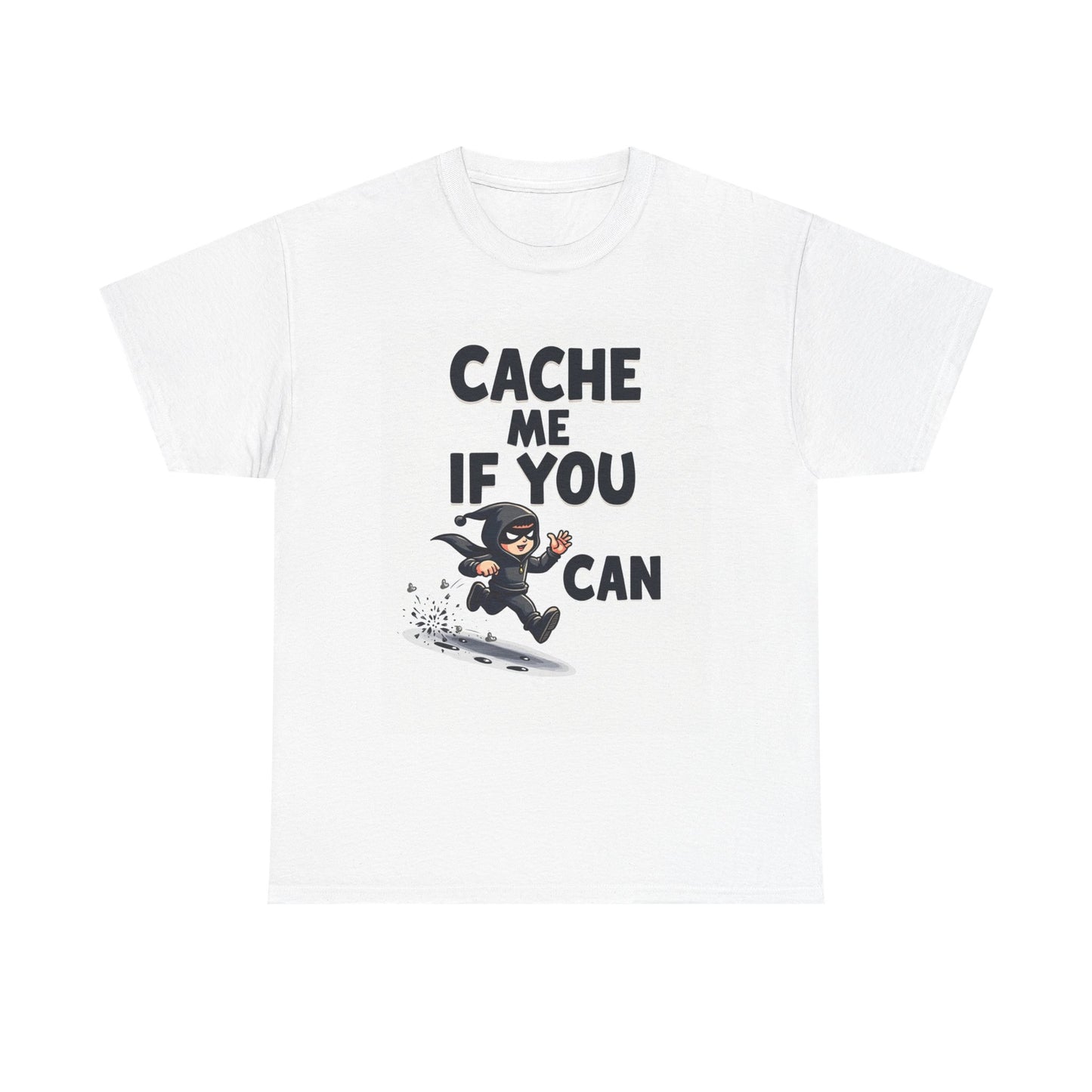 Cache me if you can Tee | Funny AI T-Shirt for Gamers & Coders