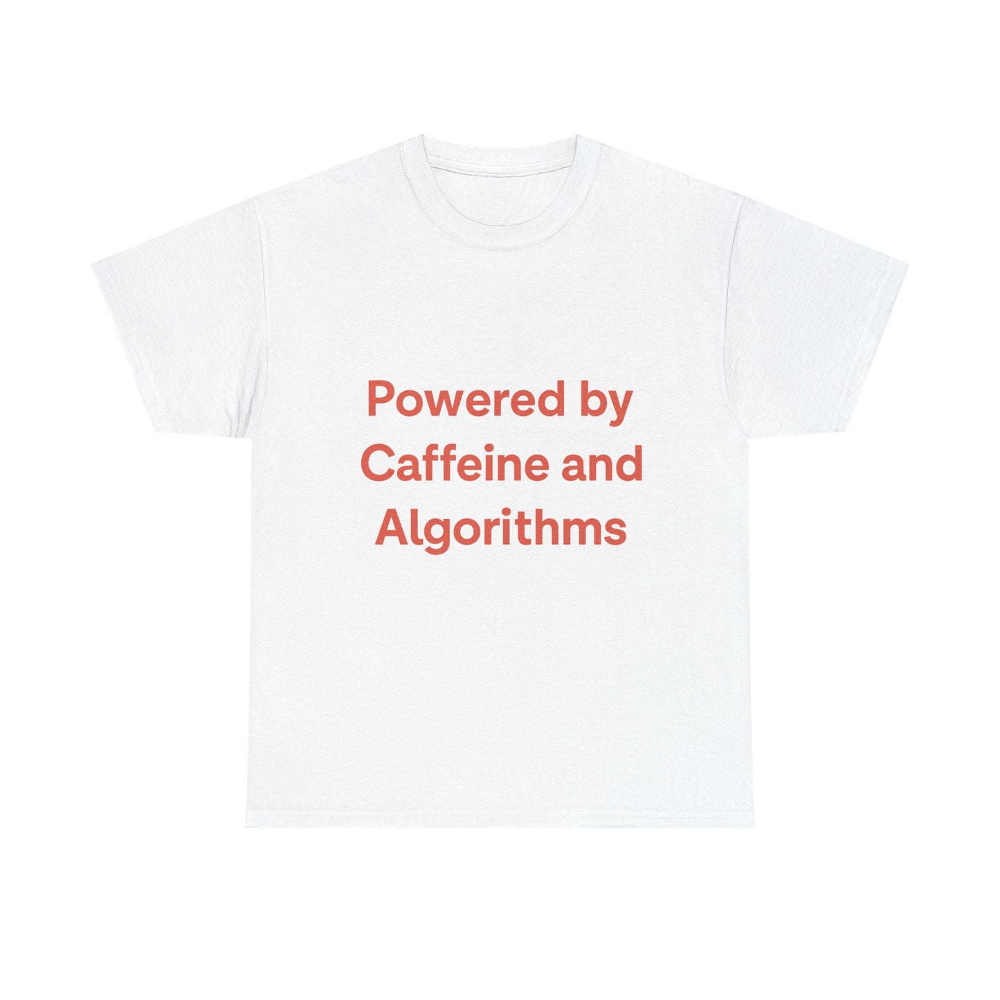 White t-shirt with red text 'Powered by Caffeine and Algorithms' on a white background