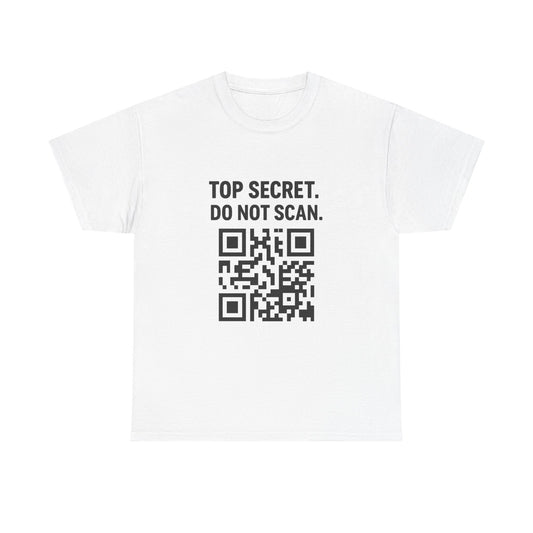 Top Secret Do Not Scan QR Code T-Shirt, Unisex Cotton Tee for Laughs, Awkward Humor Gift, Casual Wear, Unique Graphic Tee