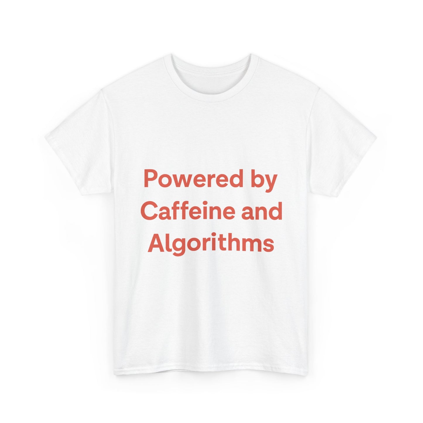 White t-shirt with red text 'Powered by Caffeine and Algorithms' on a white background