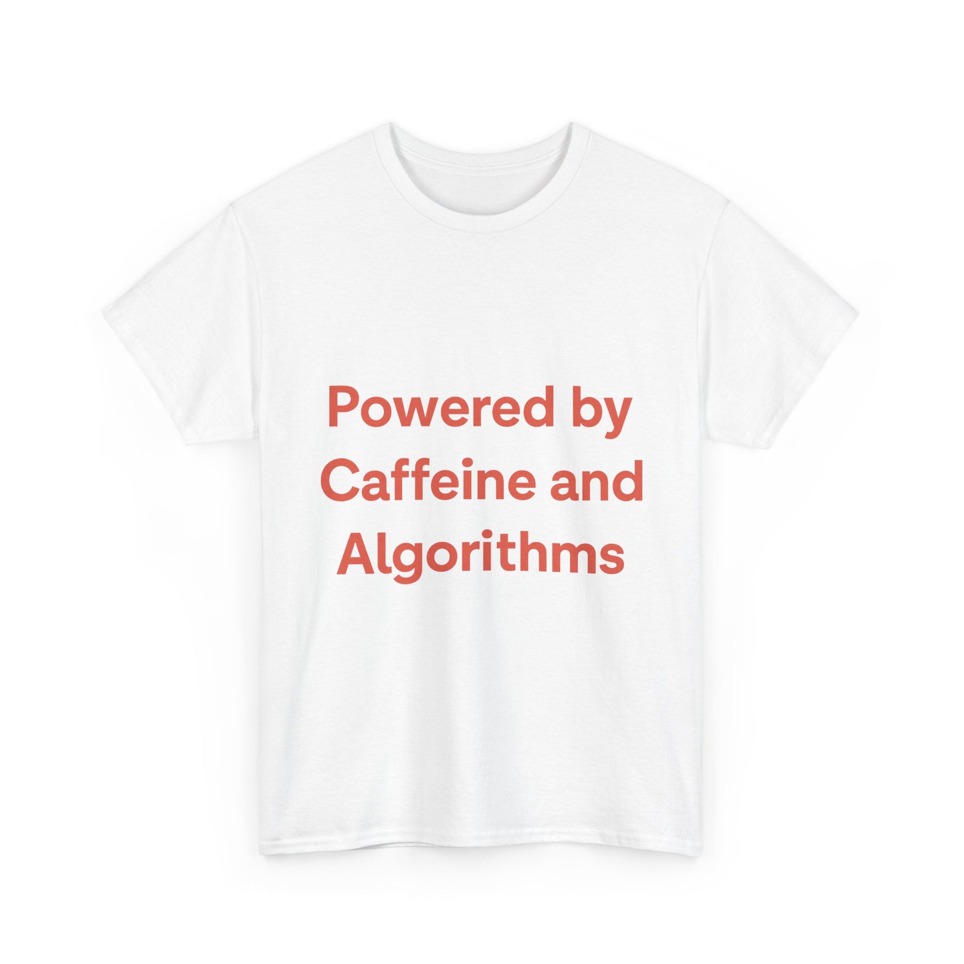 White t-shirt with red text 'Powered by Caffeine and Algorithms' on a white background