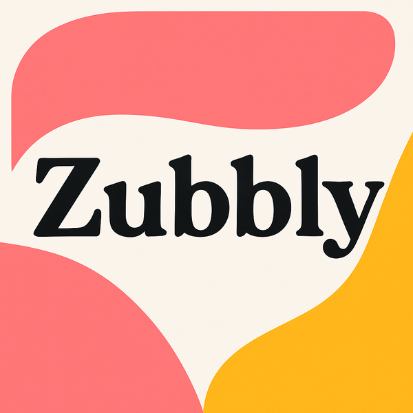Zubbly
